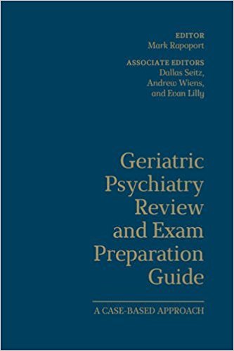 دانلود کتاب Geriatric Psychiatry Review and Exam Preparation Guide ایبوک پزشکی