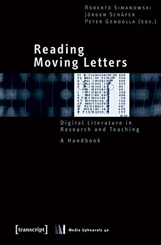 دانلود ایبوک Reading Moving Letters : Digital Literature in Research and Teaching. A Handbook