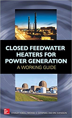 خرید ایبوک Closed Feedwater Heaters for Power Generation A Working Guide دانلود کتاب یک بخاری آب شیرین بسته برای تولید برق یک راهنمای کار