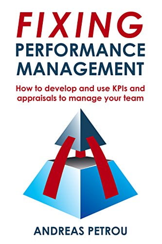  ایبوک Fixing Performance Management How to develop and use KPIs and appraisals to manage your team ISBN-13 : 978-1978402003 
