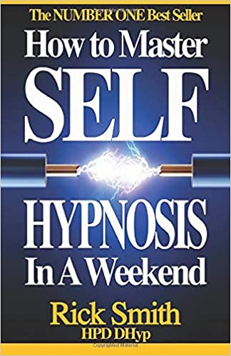ایبوک How To Master Self-Hypnosis in a Weekend خرید کتاب چگونه می توان خود هیپنوتیزم را در آخر هفته تسلط داد