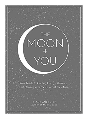 ایبوک The Moon + You Your Guide to Finding Energy Balance Healing with the Power of the Moon خرید کتاب ماه + راهنمای ترمیم تعادل انرژی 