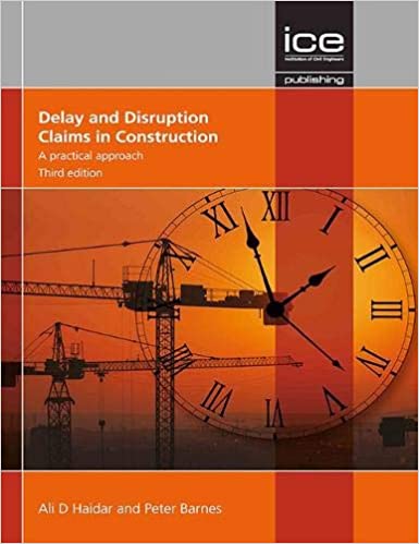 ایبوک Delay and Disruption Claims in Construction 3rd Edition خرید کتاب ادعاهای تأخیر و اختلال در ساخت و ساز ویرایش سوم