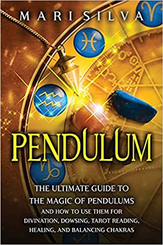 دانلود کتاب Pendulum The Ultimate Guide to the Magic of Pendulums خرید هندبوک پاندول راهنمای نهایی جادوی آونگ ها