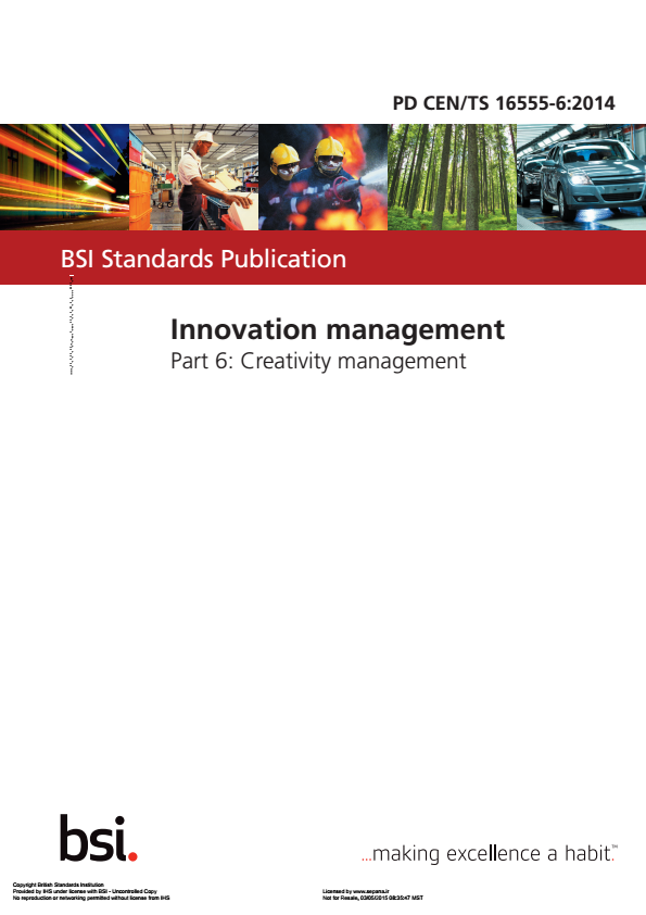 CENTS 16555-6, Innovation management — Part 6 Creativity management دانلود استانداردهای مدیریت نوآوری سال 2015 بخش 1 تا 7گیگاپیپر