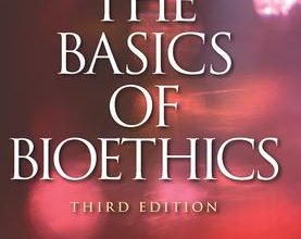 خرید ایبوک دانلود کتاب The Basics of Bioethics نسخه سوم Veatch دانلود کتاب The Basics of Bioethics نسخه سوم Veatch خرید کتاب از امازونdownload PDF