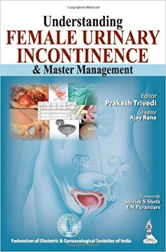 خرید ایبوک Understanding Female Urinary Incontinence and Master Management دانلود درک بی اختیاری ادرار زنان و مدیریت استاد