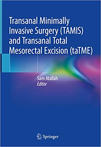 خرید ایبوک Transanal Minimally Invasive Surgery (TAMIS) and Transanal Total Mesorectal Excision (taTME) دانلود جراحی حداقل تهاجمی ترانس مقعدی (TAMIS) و برش مزورکتال ترانس مقعدی کل (taTME)