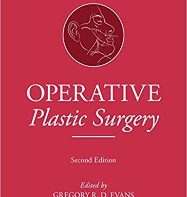 خرید ایبوک Operative Plastic Surgery Evans نسخه 2019 ویرایش 2 ام دانلود کتاب جراحی پلاستیک Gregory Evans سال 2019 Free Download 0190499079