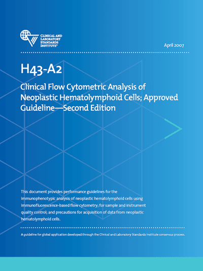 خرید استاندارد CLSI H43 دانلود استاندارد Clinical Flow Cytometric Analysis of Neoplastic Hematolymphoid Cells, 2nd Edition