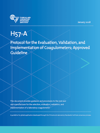 خرید استاندارد CLSI H57 دانلود استاندارد Protocol for the Evaluation, Validation, and Implementation of Coagulometers, 1st Edition