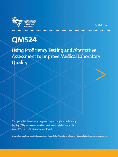 خرید استاندارد CLSI QMS24 دانلود استاندارد Using Proficiency Testing and Alternative Assessment to Improve Medical Laboratory Quality, 3rd Edition
