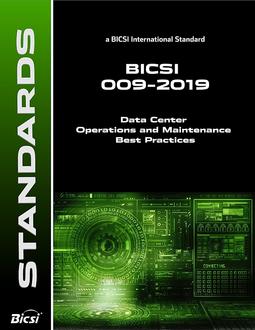 خرید استاندارد BICSI 009 Data Center Operations and Maintenance Best Practices دانلود استاندارد BICSI 009 Data Center Operations and Maintenance Best Practices خرید عملیات و نگهداری از مرکز داده های BICSI بهترین روشها