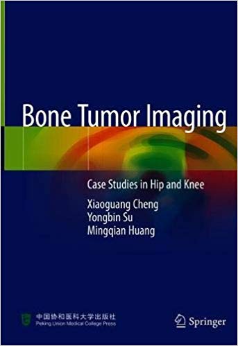 خرید ایبوک Bone Tumor Imaging Case Studies in Hip and Knee نسخه 2020 دانلود کتاب مطالعات موردی تصویربرداری تومور استخوانی در هیپ و زانو نسخه 2020