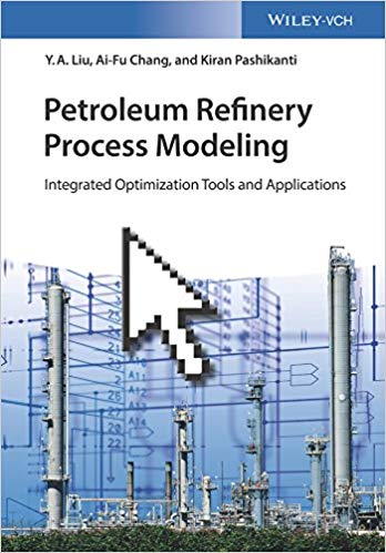 خرید ایبوک Petroleum Refinery Process Modeling Integrated Optimization Tools and Applications دانلود کتاب ابزار و برنامه های بهینه سازی یکپارچه مدل سازی فرآیند پالایشگاه نفت