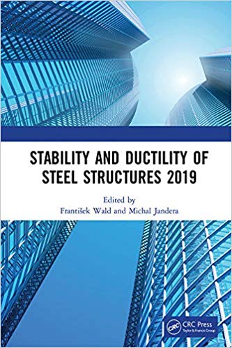 خرید ایبوک Stability and Ductility of Steel Structures 2019 دانلود کتاب پایداری و انعطاف پذیری سازه های فولادی 2019
