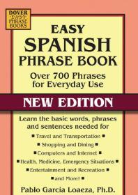 دانلود کتاب Easy Spanish Phrase Book Over 700 Phrases for Everyday Use خرید کتاب کتاب آسان عبارات اسپانیایی بیش از 700 عبارات برای استفاده روزمره