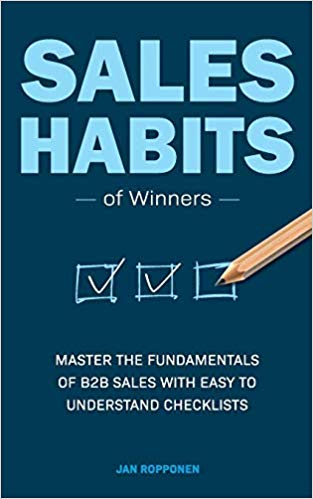 دانلود کتاب Sales Habits of Winners Master the fundamentals of B2B sales with easy to understand checklists خرید کتاب عادات فروش برندگان اصول اولیه فروش B2B را با لیست های آسان برای درک لیست مستر کنید