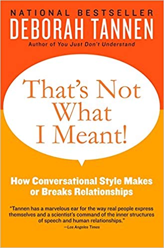دانلود کتاب That's Not What I Meant How Conversational Style Makes or Breaks Relationships خرید کتاب این چیزی نیست که من بدانم چگونه سبک مکالمه یا روابط متقاطع ایجاد می کند
