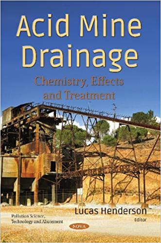 دانلود کتاب Acid Mine Drainage: Chemistry, Effects and Treatment خرید ایبوک زهکشی معدن اسید: شیمی ، اثرات و درمان ISBN-10: 1536142220ISBN-13: 978-1536142228