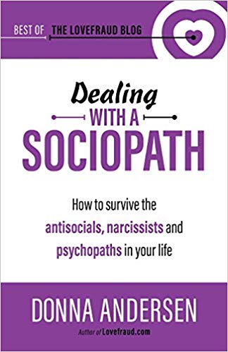 دانلود کتاب Dealing with a Sociopath How to survive the antisocials narcissists and psychopaths in your life خرید ایبوک برخورد با یک جامعه چگونه برای زنده ماندن از خودشیفتگان ضد اجتماعی و روانی در زندگی شما