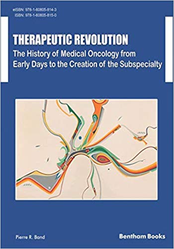 دانلود کتاب Therapeutic Revolution The History of Medical Oncology from Early Days to the Creation of the Subspecialty خرید ایبوک انقلاب درمانی تاریخچه انکولوژی پزشکی از روزهای اولیه تا ایجاد زیرگروه