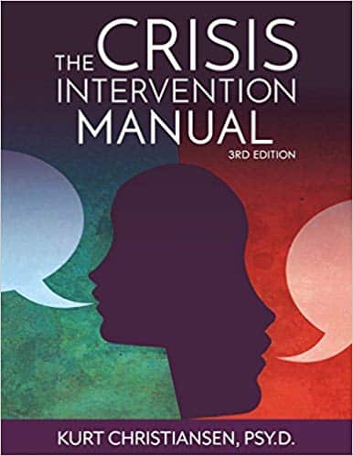 دانلود کتاب The Crisis Intervention Manual 3rd Edition خرید ایبوک کتابچه راهنمای مداخله بحران نسخه 3 ISBN-10: 0999422812ISBN-13: 978-0999422816