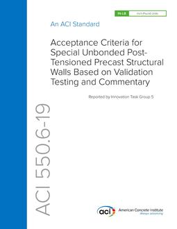 دانلود استاندارد ACI 550.6-19 آیین نامه بتن آمریکا خرید استاندارد Acceptance Criteria for Special Unbonded Post-Tensioned Precast Structural Walls Based on Validation Testing and Commentary