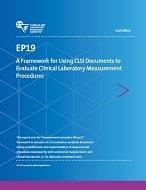 خرید استاندارد CLSI EP19-ED2 دانلود استاندارد A Framework for Using CLSI Documents to Evaluate Clinical Laboratory Measurement Procedures, 2nd Edition