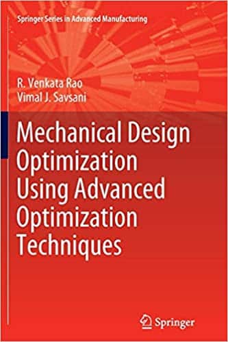 خرید ایبوک Mechanical Design Optimization Using Advanced Optimization Techniques دانلود کتاب بهینه سازی طراحی مکانیکی با استفاده از تکنیک های بهینه سازی پیشرفته