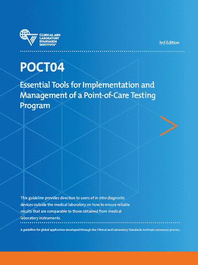 خرید استاندارد POCT04 دانلود استاندارد Essential Tools for Implementation and Management of a Point-of-Care Testing Program, 3rd Edition 