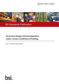 خرید استاندارد BS EN 1295-1 دانلود استاندارد BS EN 1295-1 دانلود استاندارد Structural design of buried pipelines under various conditions of loading