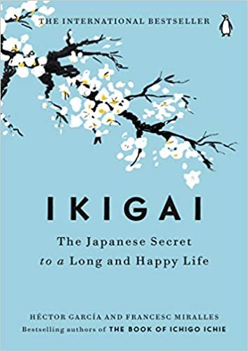 دانلود کتاب Ikigai The Japanese Secret to a Long and Happy Life دانلود ایبوک راز ژاپنی به زندگی طولانی و شاد ISBN-10: 0143130722ISBN-13: 978-0143130727