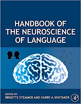 دانلود کتاب Handbook of the Neuroscience of Language دانلود ایبوک راهنمای علوم اعصاب زبان ISBN-10: 1483299694ISBN-13: 978-1483299693