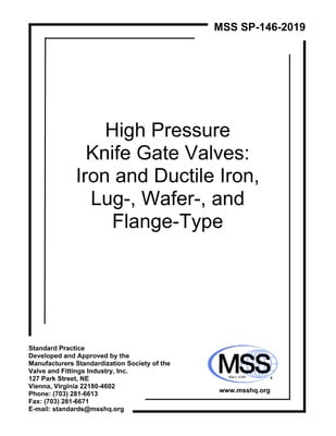 خرید استاندارد MSS SP-146 دانلود استاندارد MSS SP-146 دانلود استاندارد High Pressure Knife Gate Valves: Iron and Ductile Iron, Lug-, Wafer-, and Flange-Type