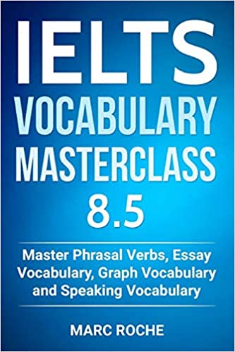 دانلود کتاب IELTS Vocabulary Masterclass دانلود کتاب مستر کلاس واژگان آیلتس ISBN-10: 1791536859 ISBN-13: 978-1791536855 Language: English