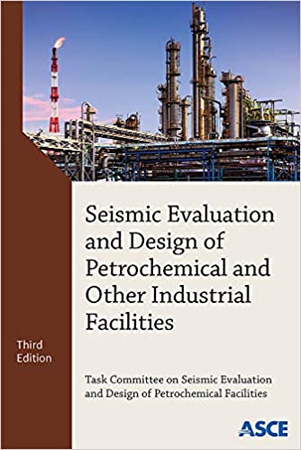 دانلود کتاب Seismic Evaluation and Design of Petrochemical and Other Industrial Facilities خرید هندبوک ارزیابی لرزه ای و طراحی پتروشیمی و سایر تاسیسات صنعتی