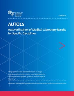خرید استاندارد CLSI AUTO15 دانلود استاندارد Autoverification of Medical Laboratory Results for Specific Disciplines, 1st Edition, AUTO15Ed1E