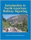 دانلود کتاب INTRODUCTION TO NORTH AMERICAN RAILWAY SIGNALING دانلود ایبوک مقدمه در ثبت نام خط آهن راه آهن آمريكاي شمالي