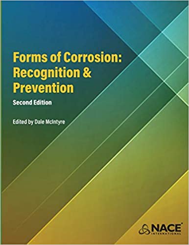 خرید ایبوک Forms of Corrosion Recognition and Prevention 2nd Edition دانلود کتاب اشکال شناخت خوردگی و پیشگیری ویرایش دوم ISBN-13: 978-1575903545