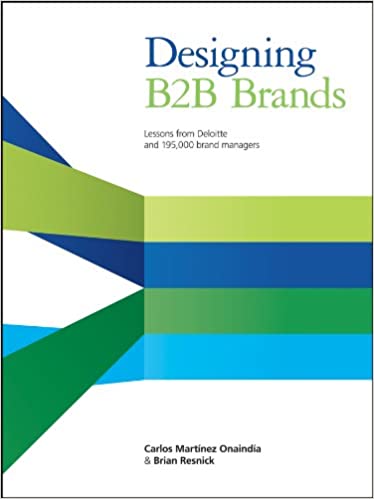 دانلود کتاب Designing B2B Brands Lessons from Deloitte and 195,000 Brand Managers خرید ایبوک طراحی درس های برندهای B2B از Deloitte و 195،000 مدیر برند
