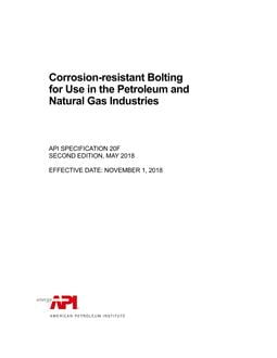 خرید استاندارد API 20F دانلود استاندارد API 20F دانلود استاندارد Corrosion Resistant Bolting for Use in the Petroleum 