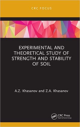 دانلود کتاب Experimental and Theoretical Study of Strength and Stability of Soil دانلود ایبوک بررسی تجربی و نظری مقاومت و پایداری خاک