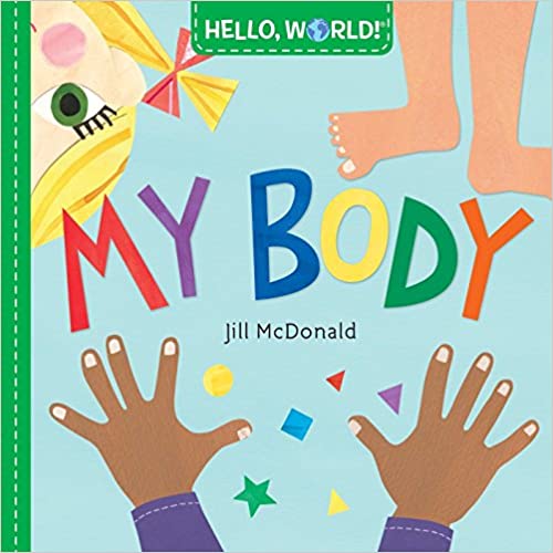 دانلود کتاب Hello World My Body دانلود ایبوک سلام جهانی بدن من ISBN-10 : 1524766364 ISBN-13 : 978-1524766368
