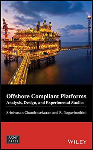 دانلود کتاب Offshore Compliant Platforms: Analysis, Design, and Experimental Studies دانلود ایبوک سیستم عامل های سازگار با برون مرزی