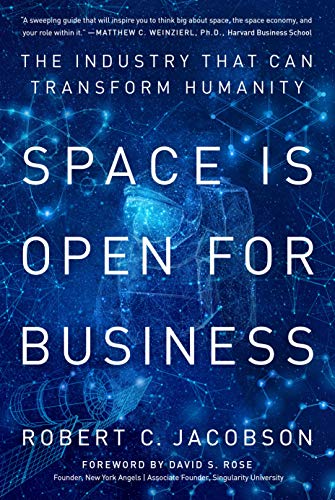 دانلود کتاب Space Is Open for Business The Industry That Can Transform Humanity دانلود ایبوک الگوهای فضا برای تجارت باز است 