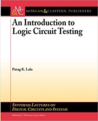 ایبوک An Introduction to Logic Circuit Testing دانلود ایبوک مقدمه ای بر آزمایش مدار منطقی ISBN-10 : 1598293508 ISBN-13 : 978-1598293500