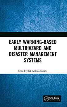 ایبوک Early Warning-Based Multihazard and Disaster Management Systems دانلود ایبوک سیستم های مدیریت خطر و مبتنی بر هشدار زودهنگام
