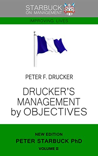 ایبوک Drucker’s Management by Objectives دانلود ایبوک مدیریت دراکر توسط اهداف ISBN-10 : 1795132523 ISBN-13 : 978-1795132527