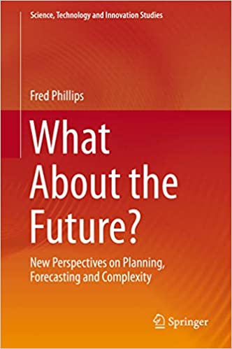 دانلود کتاب What About the Future New Perspectives on Planning Forecasting and Complexity دانلود ایبوک در مورد چشم اندازهای جدید آینده 